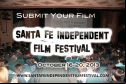 Santa Fe Independent Film Festival reg. deadline May 1st